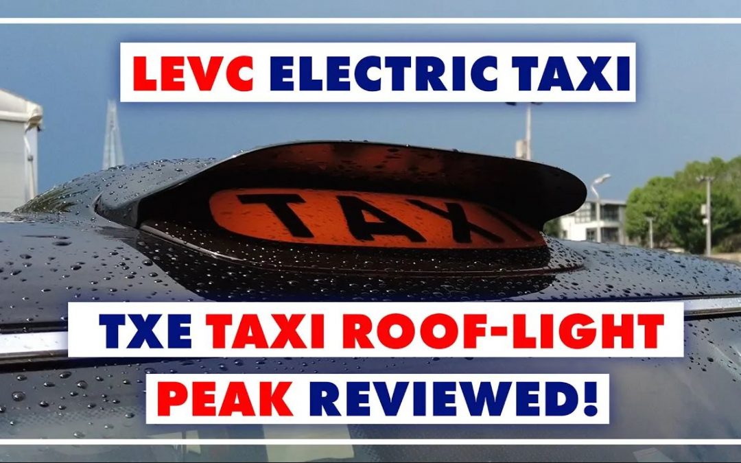 The New LEVC TXE Taxi Roof-Light ‘Peak’ TESTED & REVIEWED! Does It Work?